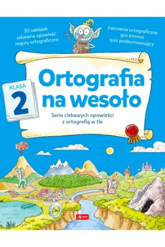 Ortografia na wesoło. Klasa 2