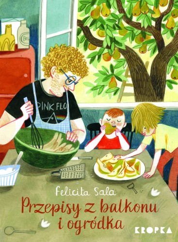 Przepisy z balkonu i ogródka Felicita Sala